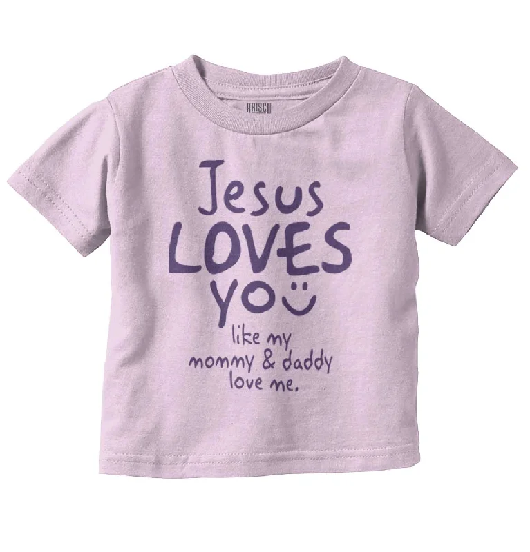 Men's Shirts with Custom MonogramsJesus Loves You Infant Toddler T-Shirt